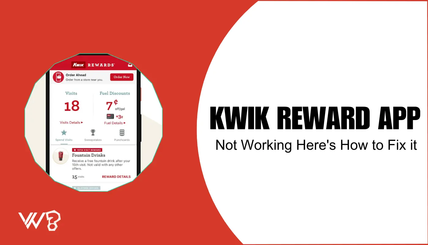 How to Fix "Kwik Trip App Not Working" Problem?