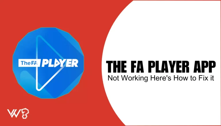 The FA Player App Not Working? Here's How to Fix it Quickly