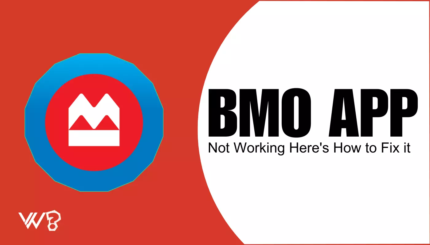BMO App Not Working? Here Are 8 Ways to Fix It!